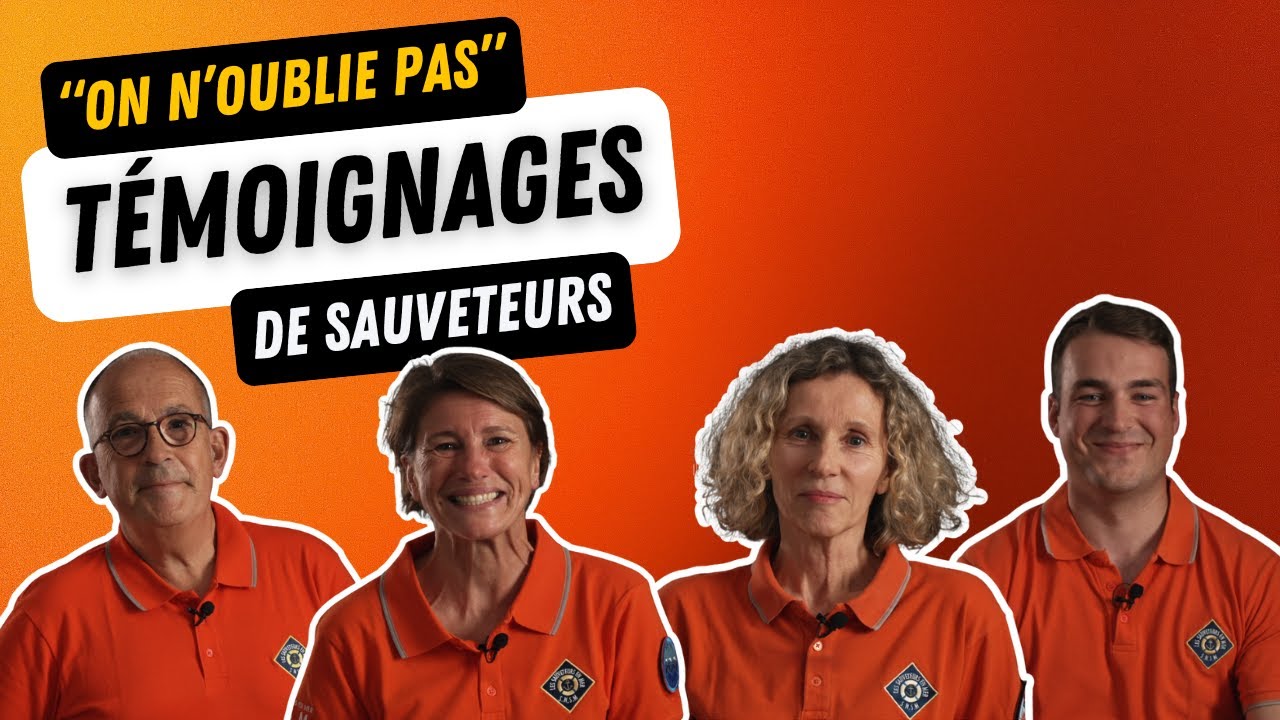 On n'oublie pas, témoignages de sauveteurs