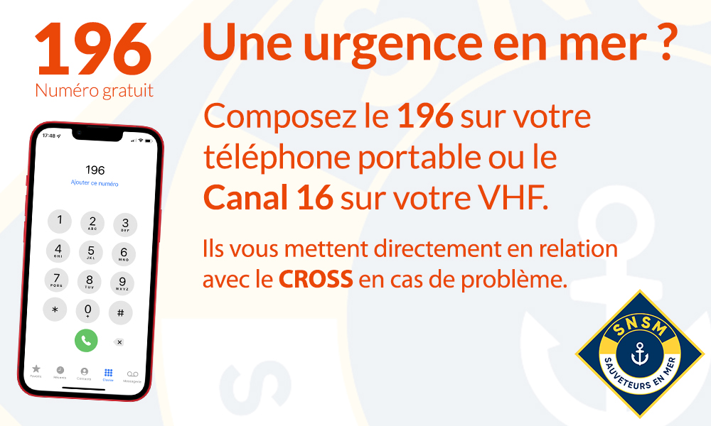 Numéro d'urgence en mer 196 sur un téléphone et canal 16 par VHF